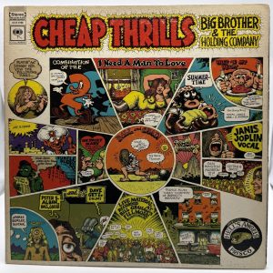 Big Brother & The Holding Company Cheap Thrills 1968 Columbia LP front cover R. Crumb artwork