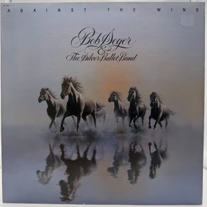Front: Bob Seger Against the Wind vinyl LP 1980 Capitol SOO-12041 front cover