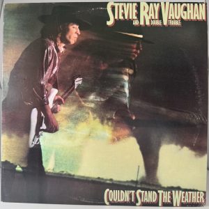 Stevie Ray Vaughan Couldn't Stand the Weather 1984 Epic vinyl LP front cover