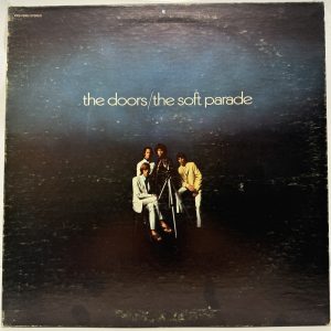 The Doors The Soft Parade 1969 Elektra vinyl LP front cover