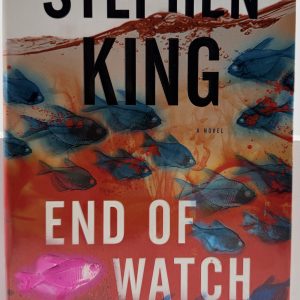 End of Watch Stephen King First Edition 2016 hardcover front dust jacket – Ruby's Reading Shelf