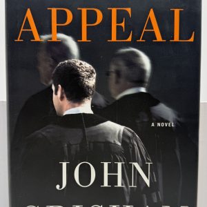 John Grisham The Appeal 2008 First Edition hardcover front dust jacket – Ruby's Reading Shelf