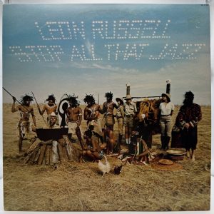 Leon Russell Stop All That Jazz 1974 front album cover
